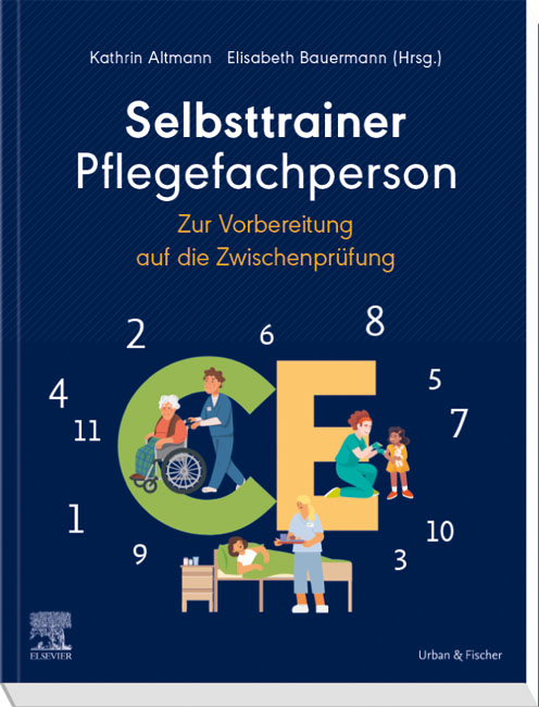 Buchvorstellung: Selbsttrainer Pflegefachperson - Zur Vorbereitung auf die Zwischenprüfung